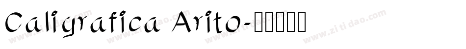 Caligrafica Arito字体转换